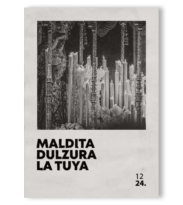 Maldita dulzura la tuya